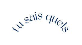 tu sais quels